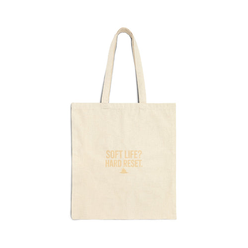 Canvas Tote Bag — “Soft Life? Hard Reset” Minimalist Everyday Market Tote