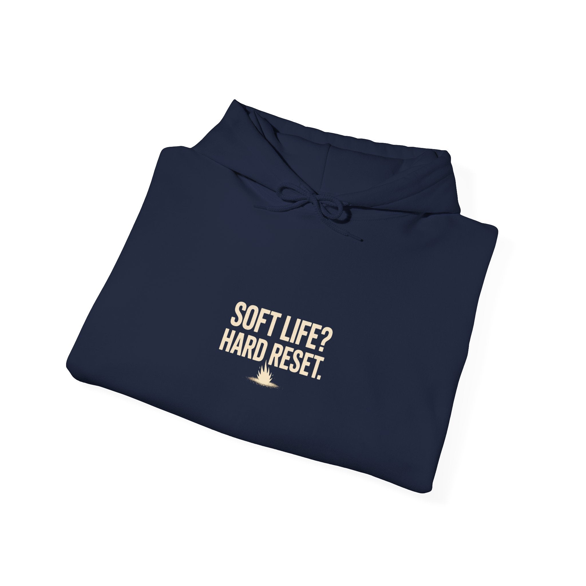 Reset Life Hoodie — Minimal "Soft Life, Hard Reset" Graphic Hooded Sweatshirt